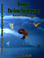 Reeshard and The Great Parish Swamp / Return To Otrindara