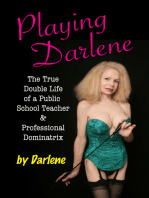 Playing Darlene