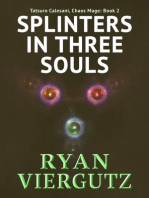 Splinters in Three Souls