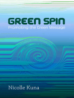 Green Spin (Or) Promoting the Green Message 2013