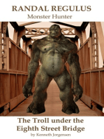 The Troll under the Eighth Street Bridge