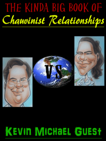 The Kinda Big Book of Chauvinist Relationships by Kevin Guest ...