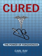 CURED: The Power of Forgiveness