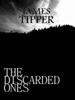 The Discarded Ones: A Novel Based on a True Story