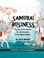 Samurai Business: The Way of the Warrior for Professionals in the Digital Century