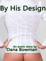 By His Design (Billionaire SF BDSM Erotica)