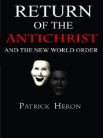 Return of the Antichrist and the New World Order