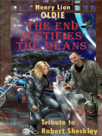 The End Justifies the Means
