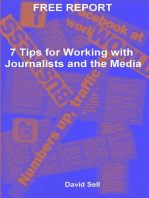 Free Report - 7 Tips For Working With Journalists And The Media