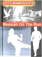 Messiah On The Run