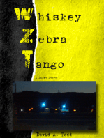 Whiskey, Zebra, Tango