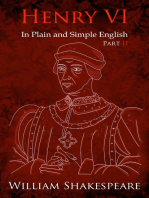 King Henry VI: Part Two In Plain and Simple English (A Modern Translation and the Original Version)