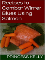 Recipes to Combat Winter Blues Using Salmon