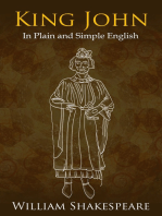 King John In Plain and Simple English (A Modern Translation and the Original Version)