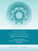 Focalizing Source Energy: Going Within to Move Beyond
