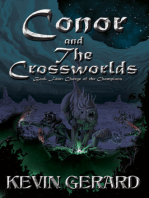 Conor and the Crossworlds, Book Four: Charge of the Champions