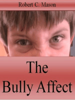 The Bully Affect