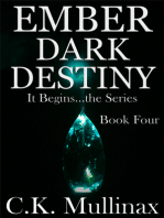 Ember Dark Destiny (Book Four)