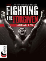 Fighting the Forgiven (Cageside Chronicles: Tommy Knuckles Trilogy 2)