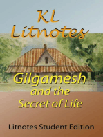 Gilgamesh and the Secret of Life Litnotes Student Edition