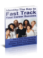 Identity: The Key to Fast Track Your Career Success