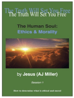 The Human Soul: Ethics & Morality Session 1
