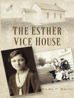 The Esther Vice House