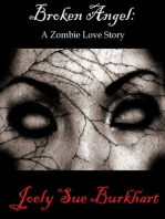Broken Angel: A Zombie Love Story