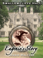 Swallowcliffe Hall 1893: Eugenie's Story