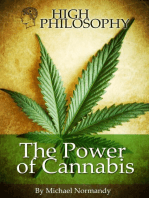 High Philosophy, The Power Of Cannabis