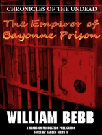 The Emperor of Bayonne Prison, Chronicles of the Undead