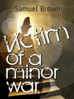 Victim of a Minor War