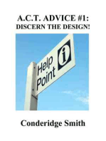 A.C.T Advice #1: Discern the Design