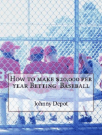 How to make $20,000 per year Betting Baseball