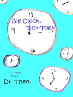 Big Clock, Tick-Tock