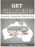 Maxwell Marlowe, Private Eye...Get Charlene!