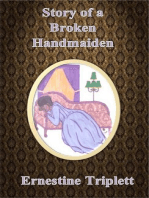 Story of a Broken Handmaiden