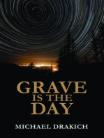 Grave Is The Day