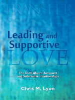 Leading and Supportive Love: the Truth About Dominant and Submissive Relationships