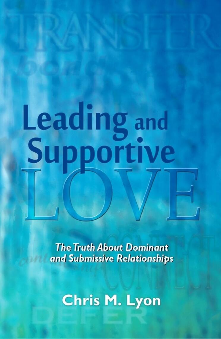 Leading and Supportive Love: the Truth About Dominant and Submissive