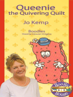 Queenie the Quivering Quilt