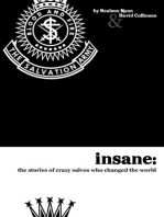 Insane: The Stories Of Crazy Salvos Who Changed The World