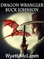 Buck Johnson: Dragon Wrangler