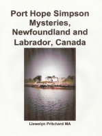 Port Hope Simpson Mysteries, Newfoundland and Labrador, Canada Oral History Evidence and Interpretation