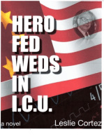 Hero Fed Weds in ICU