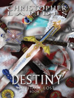 Destiny, Heritage Lost, Book III: Heritage Lost, #3