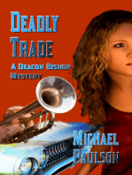 Deadly Trade