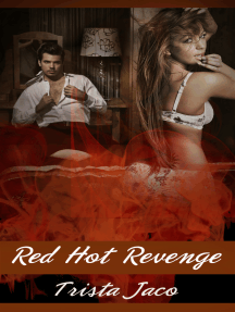 Red Hot Revenge by Trista Jaco (Ebook) - Read free for 30 days