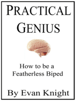 Practical Genius: How to be a Featherless Biped