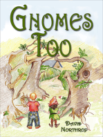 Gnomes Too